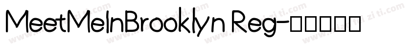 MeetMeInBrooklyn Reg字体转换